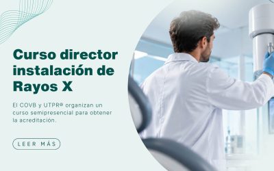 Curso de Director de Instalaciones de Radiodiagnóstico organizado por UTPR®TECNODOSIS y el COVB