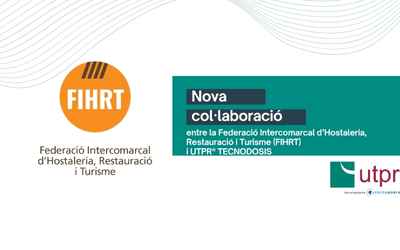 Nueva colaboración entre la “Federació Intercomarcal d’Hostaleria, Restauració i Turisme (FIHRT)” y UTPR® TECNODOSIS