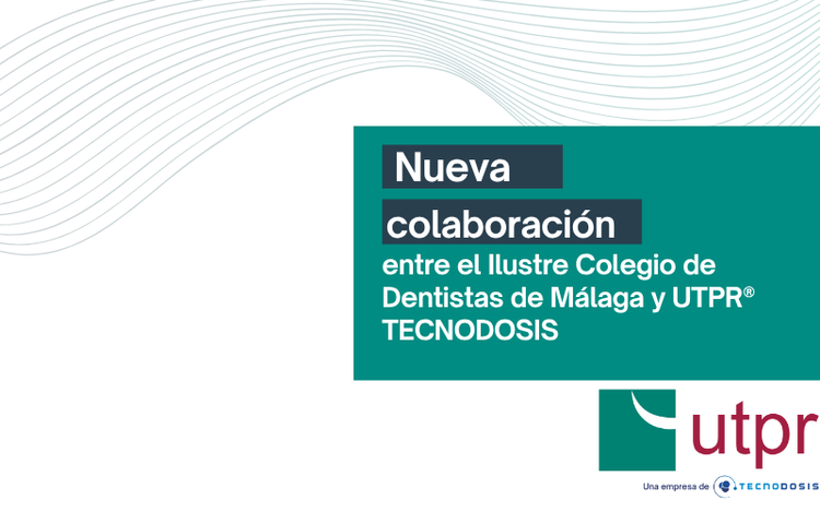 Nueva colaboración entre el Ilustre Colegio de Dentistas de Málaga y UTPR®TECNODOSIS